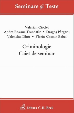 Criminologie. Caiet de seminar