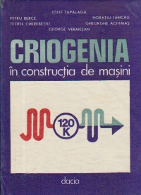 Criogenia in constructia de masini