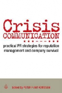 Crisis Communication: Practical PR Strategies for Reputation Management and Company Survival (Hardcover)