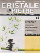 Cristale si pietre, nr. 68