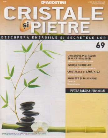 Cristale si pietre, nr. 69