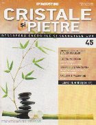 Cristale si pietre, nr. 45