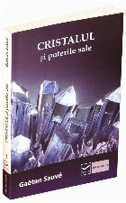 Cristalul puterile sale