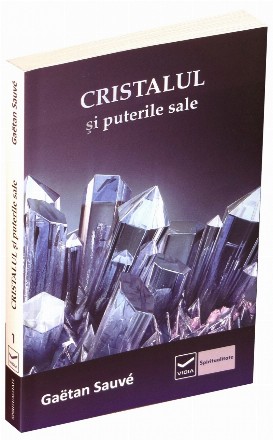 Cristalul si puterile sale