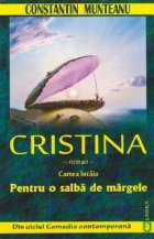 Cristina Cartea intaia: Pentru salba