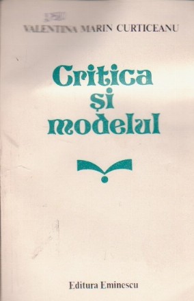 Critica si modelul