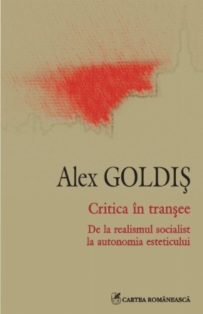 Critica în tranșee. De la realismul socialist la autonomia esteticului