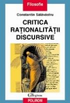 Critica rationalitatii discursive: interpretare problematologica