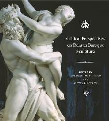 Critical Perspectives on Roman Baroque Sculpture