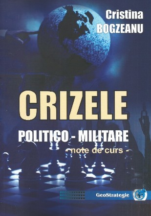 Crizele politico-militare : note de curs