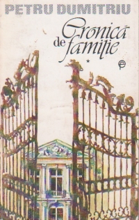 Cronica de familie, Volumul I, II si III