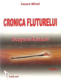 Cronica Fluturelui, Partea I - Sceptrul Ratacit