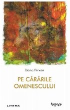 Pe cărările omenescului