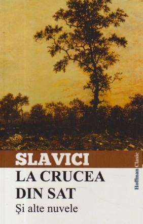 La crucea din sat si alte nuvele