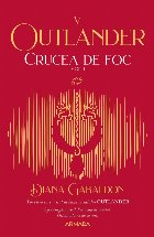 Crucea foc vol (Seria Outlander