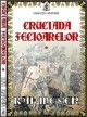 Cruciada fecioarelor(2 volume)