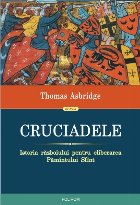 Cruciadele Istoria războiului pentru eliberarea