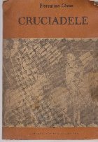 Cruciadele - Momente de confluenta intre doua civilizatii si culturi