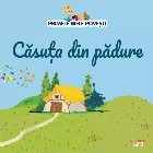 Căsuţa din pădure