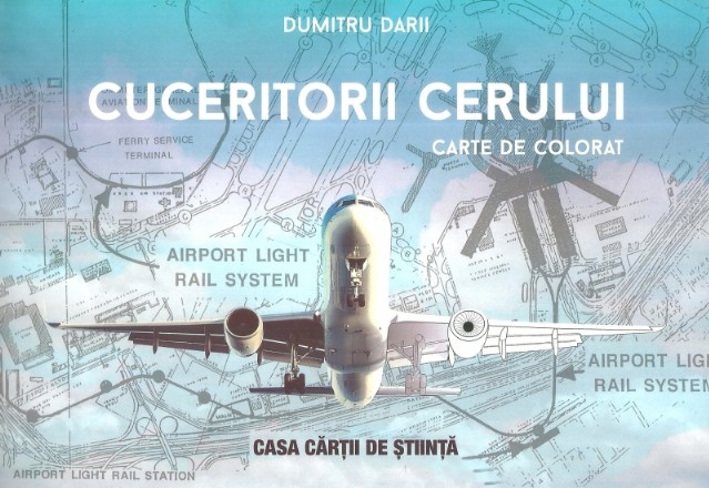 Cuceritorii cerului. Carte de colorat