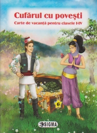 Cufarul cu povesti. Carte de vacanta pentru clasele I-IV