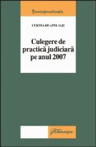 Culegere de practica judiciara pe anul 2008 - Curtea de Apel Iasi