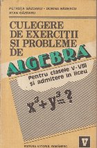 Culegere exercitii probleme algebra pentru