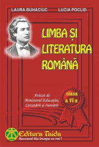 Limba si literatura romana. Clasa a VI-a