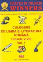 Culegere de limba si literatura romana, Clasele V-VIII, Volumul I