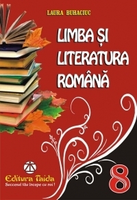 Culegere de Limba si literatura romana pentru clasa a VIII-a