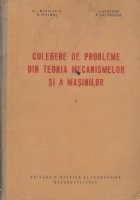 Culegere de probleme din teoria mecanismelor si a masinilor, Partea I