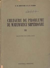 Culegere de probleme de matematici superioare. Volumul III