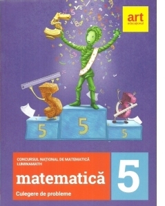 Culegere de probleme pentru clasa a V-a - Concursul national de matematica Lumina Math