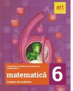 Culegere de probleme pentru clasa a VI-a - Concursul national de matematica Lumina Math