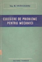 Culegere de probleme pentru mecanici