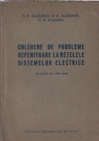 Culegere de probleme referitoare la retelele sistemelor electrice