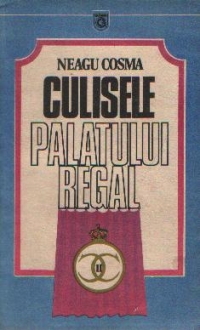 Culisele Palatului Regal - Un aventurier pe tron. Carol al II-lea (1930 - 1940)