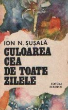 Culoarea cea toate zilele