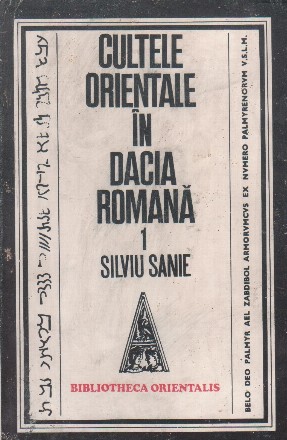 Cultele orientale in Dacia Romana, 1 - Cultele siriene si palmiriene