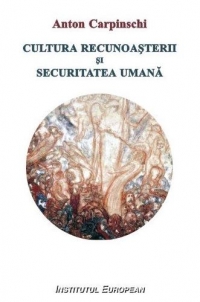 Cultura recunoasterii si securitatea umana