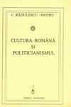 Cultura romana si politicianismul