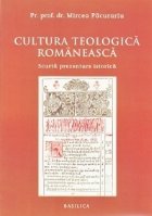 Cultura teologica romaneasca Scurta prezentare