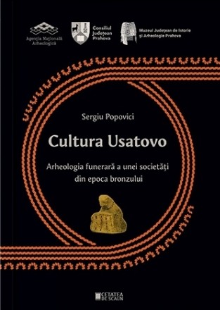 Cultura Usatovo : arheologia funerară a unei societăţi din Epoca Bronzului,funeral archaeology of a Bronze Age society