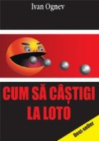 Cum castigi LOTO