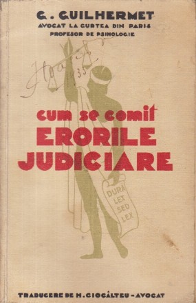 Cum se comit erorile judiciare (Editie 1933)