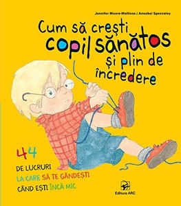 Cum sa cresti copil sanatos si plin de incredere