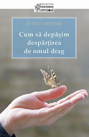 Cum sa depasim despartirea de omul drag