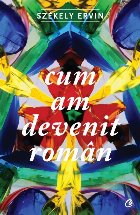 Cum devenit român