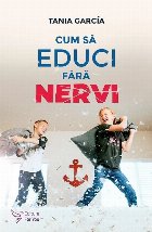 Cum sa educi fara nervi