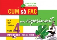 Cum sa fac un experiment, clasa a IV-a